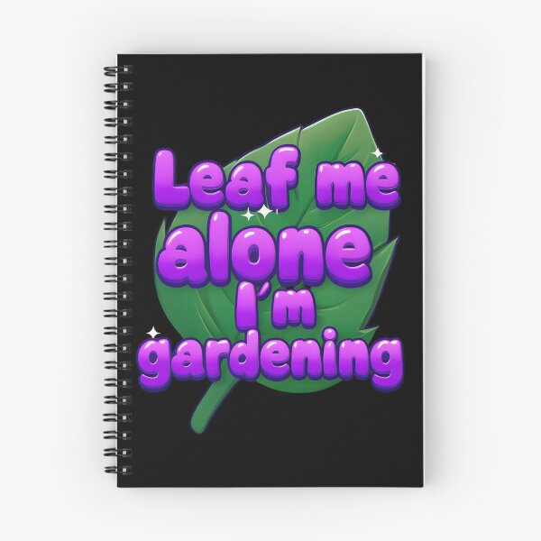 Item preview, Leaf me alone I´m gardening designed and sold by Tees16.