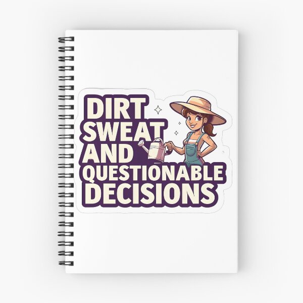 Item preview,  Dirt, Sweat, and Questionable Decisions designed and sold by Tees16.