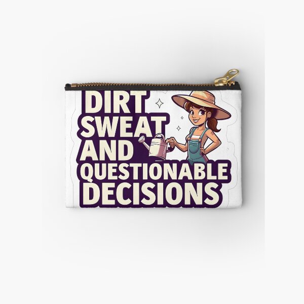 Item preview,  Dirt, Sweat, and Questionable Decisions designed and sold by Tees16.