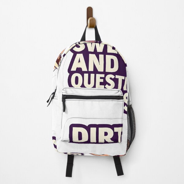 Item preview, Dirt, Sweat, and Questionable Decisions designed and sold by Tees16.