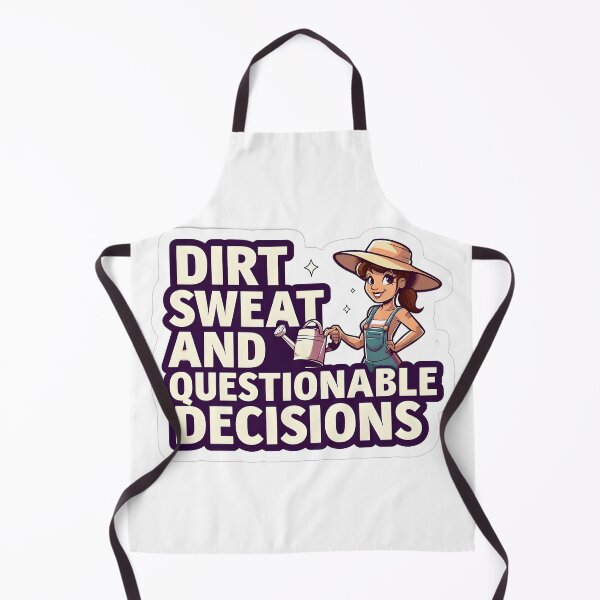 Item preview, Dirt, Sweat, and Questionable Decisions designed and sold by Tees16.