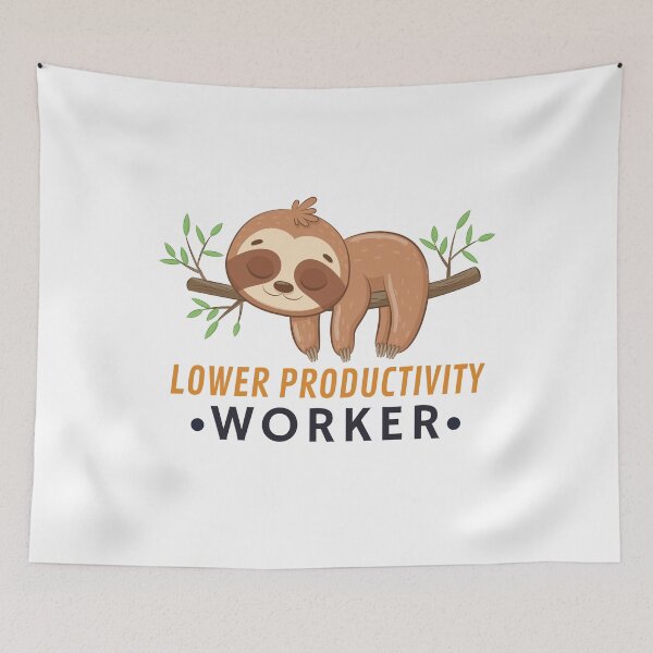 Item preview, Lower Productivity Worker designed and sold by Alberto Dominguez.