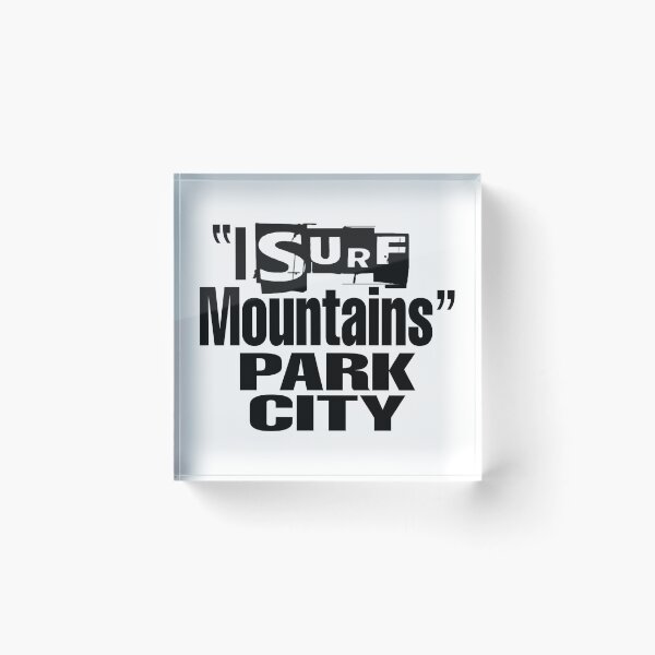 Item preview, "I Surf Mountains" Park City Upscaled designed and sold by "I Surf Mountains".
