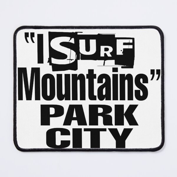 Item preview, "I Surf Mountains" Park City Upscaled designed and sold by "I Surf Mountains".