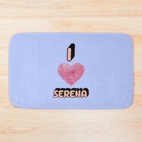Item preview, I love Serena designed and sold by creativerooney.