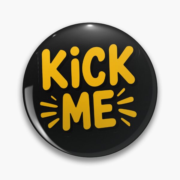 Item preview, Kick Me - Classic Prank designed and sold by SignumShop.