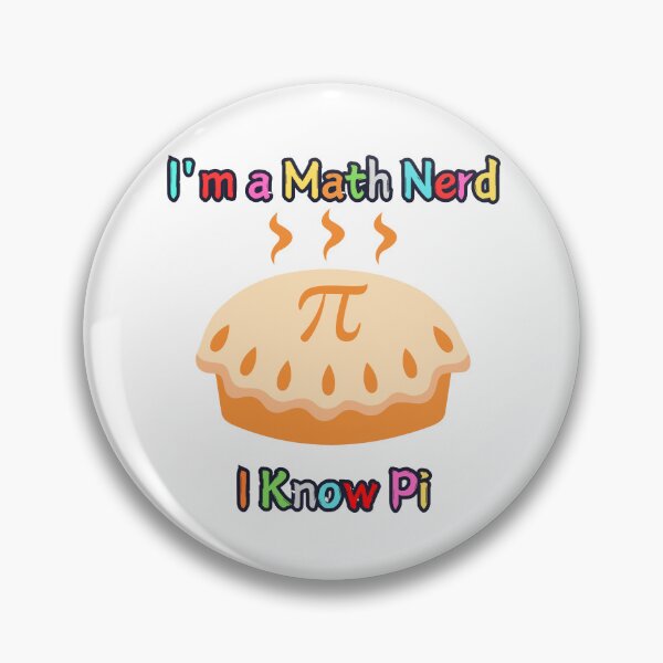 Item preview, I'm a Math Nerd, I Know Pi – Funny Math T-Shirt designed and sold by LovelY PrintS.