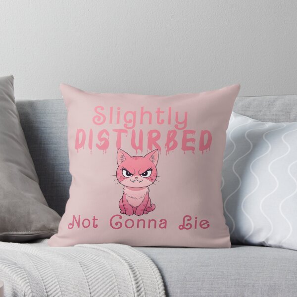 Item preview, slightly disturbed not gonna lie cute pink angry kitty funny quotes designed and sold by La Loca.
