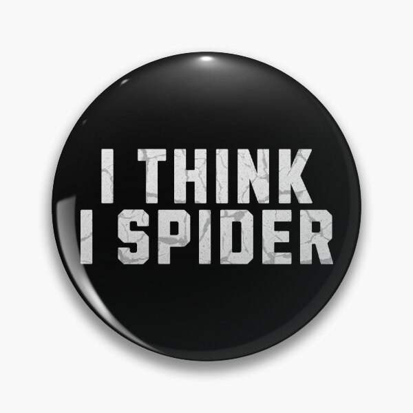 Item preview, I Think I Spider Denglisch designed and sold by MEMES-GER.