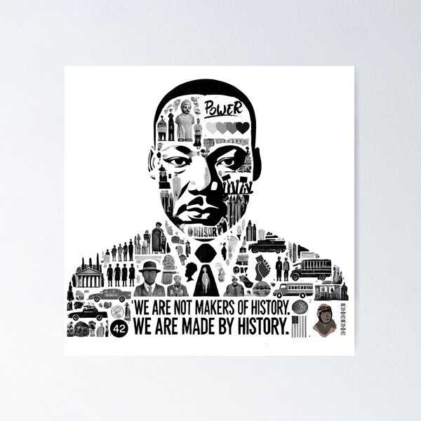 Item preview, We Are Made by History - Martin Luther King Jr. designed and sold by Picturit.