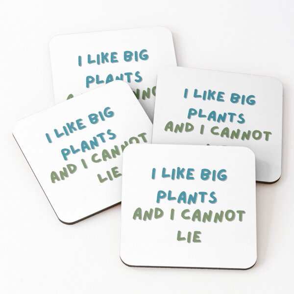 Item preview, I LIKE BIG PLANTS AND I CANNOT LIE designed and sold by SARA TARANTO.