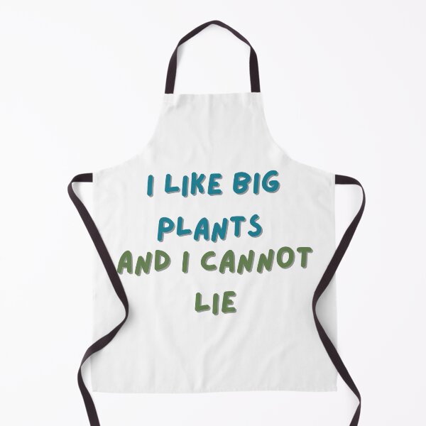 Item preview, I LIKE BIG PLANTS AND I CANNOT LIE designed and sold by SARA TARANTO.