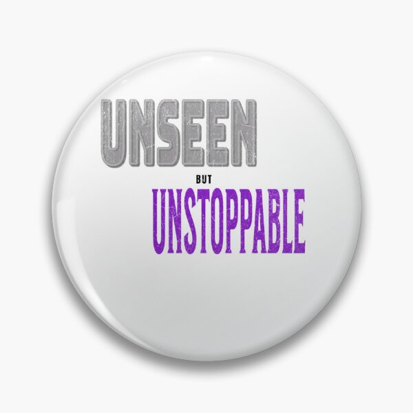Item preview, Unseen but Unstoppable  designed and sold by RGCollectiveCo – Wearable Art & Design.
