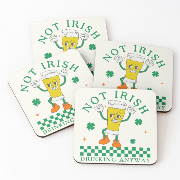 Item preview, Not Irish drinking anyway designed and sold by Peerless-Prime.