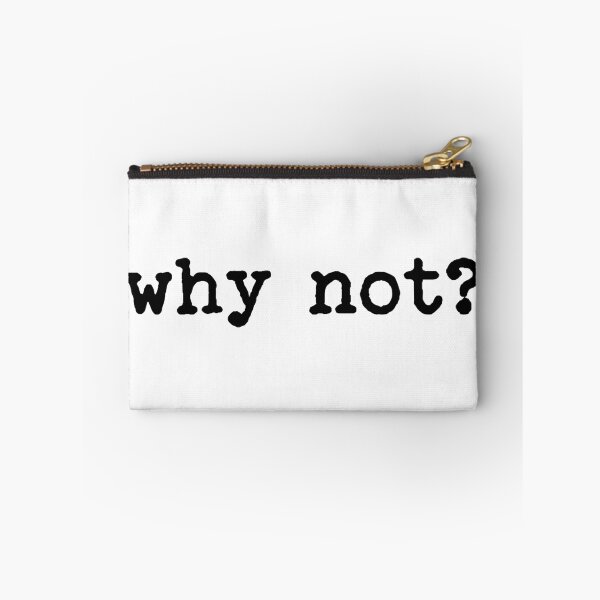 Item preview, why not? designed and sold by designing01Ar3.