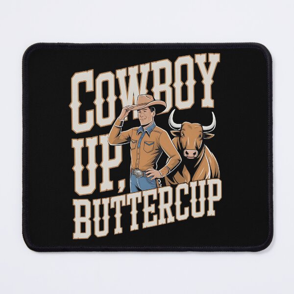 Item preview, Cowboy up buttercup- Rodeo can do - Inspired by rodeo - Rodeo is my passion - Rodeo dreams - I'm only here for the rodeo - The spirit of rodeo - The rodeo look - I want my rodeo designed and sold by JansenGS.