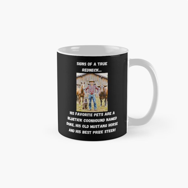 Item preview, Signs of a True Redneck: His Favorite Pets! White Text designed and sold by LaughGraphics - Fun Graphics, Serious Laughs!.