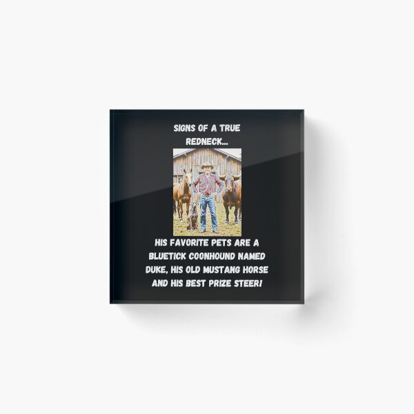 Item preview, Signs of a True Redneck: His Favorite Pets! White Text designed and sold by LaughGraphics - Fun Graphics, Serious Laughs!.
