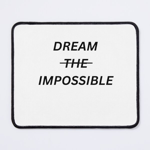 Item preview, dream the impossible designed and sold by PurelyDesign.