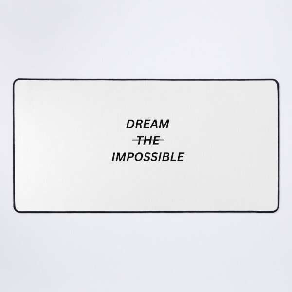 Item preview, dream the impossible designed and sold by PurelyDesign.