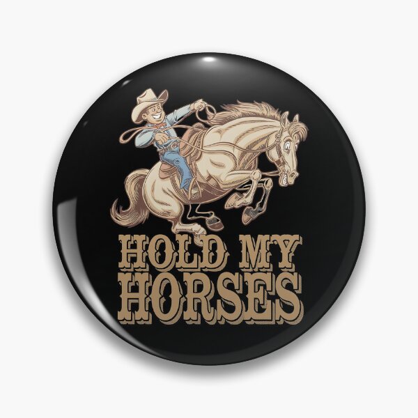 Item preview, Hold my horses - Rodeo can do - Inspired by rodeo - Rodeo is my passion - Rodeo dreams - I'm only here for the rodeo - The spirit of rodeo - The rodeo look - I want my rodeo designed and sold by JansenGS.
