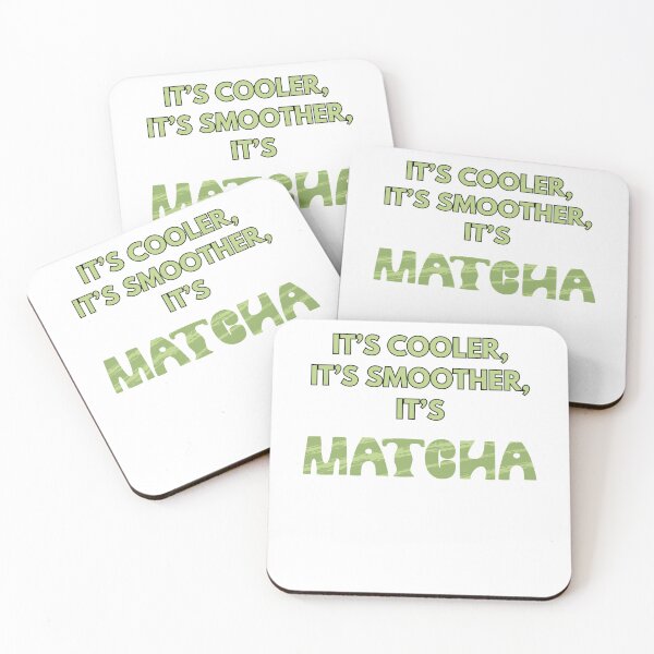 Item preview, It’s Cooler, It’s Smoother, It’s Matcha Design  designed and sold by atomstartup.