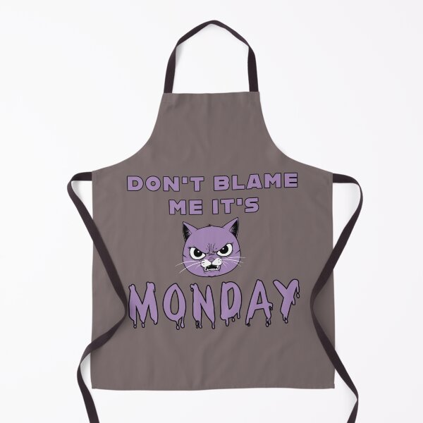 Item preview, Don't Blame Me, It's Monday designed and sold by La Loca.