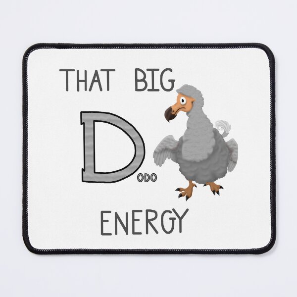 Item preview, That Big Dodo Energy Part 1 designed and sold by WhispersImaging.