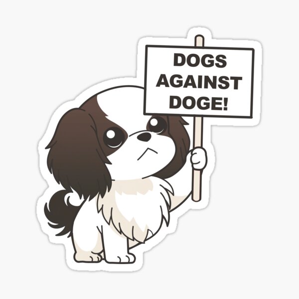 Dogs Against DOGE, Funny Anti Elon Musk Sticker