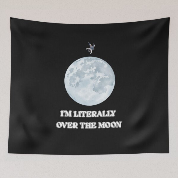 Item preview, I'M LITERALLY OVER THE MOON designed and sold by Robertosdesigns.
