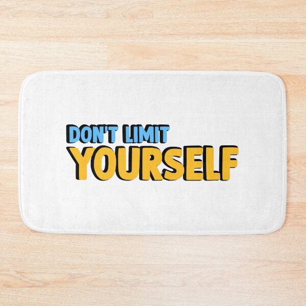 Item preview, Don't Limit Yourself designed and sold by designing01Ar3.