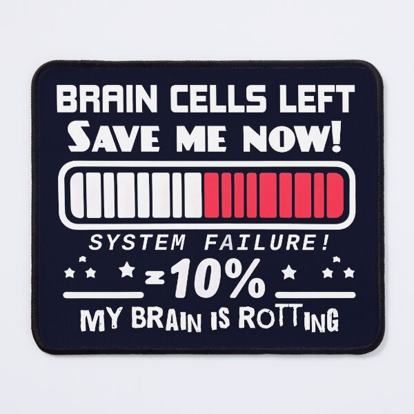 Item preview, My Brain is Rotting A Dark Digital Decline designed and sold by SplashTastic.