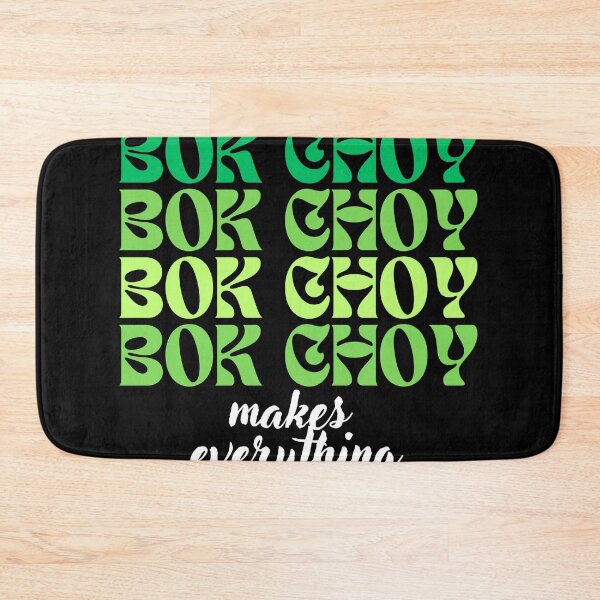 Item preview, Bok Choy Makes Everything Better designed and sold by GartenIdeen.