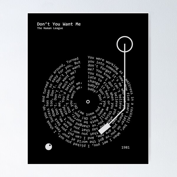 Item preview, Dont You Want Me, The Human League - Lyrics Poster designed and sold by MancBusyBee.