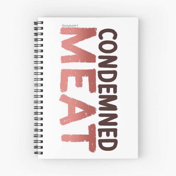 Item preview, CONDEMNED MEAT designed and sold by CloudyAppleArt.