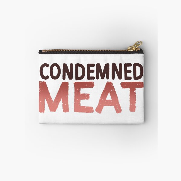 Item preview, CONDEMNED MEAT designed and sold by CloudyAppleArt.