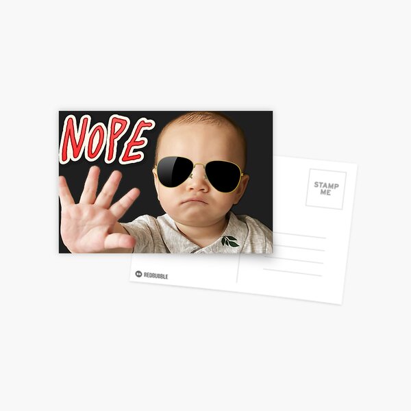 Item preview, Say Nope designed and sold by Wuright.