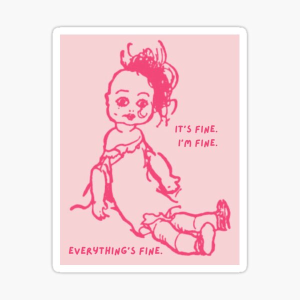 Item preview, I’m fine. designed and sold by katmitchellart.