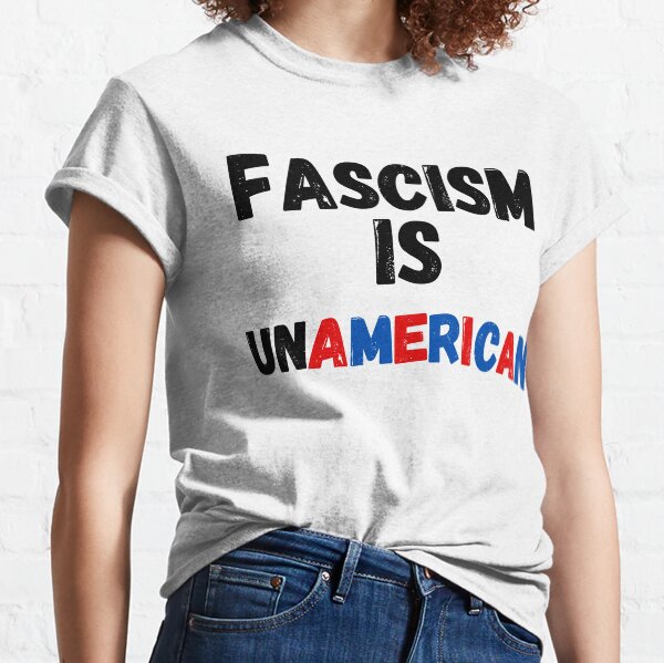 Vista previa del artículo con la obra «El fascismo es antiestadounidense. CAMISETA contra el fascismo», diseñado y vendido por ViviWyco.