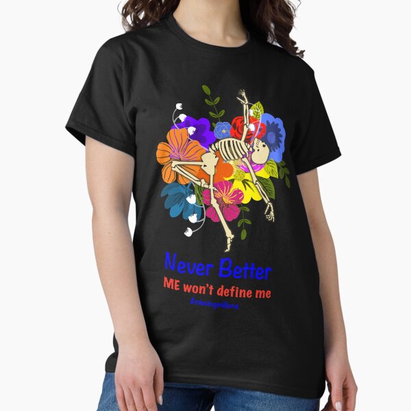 Item preview, NEVER BETTER ME/CFS MISSING MILLIONS designed and sold by Marni Scofidio Desi9ns.