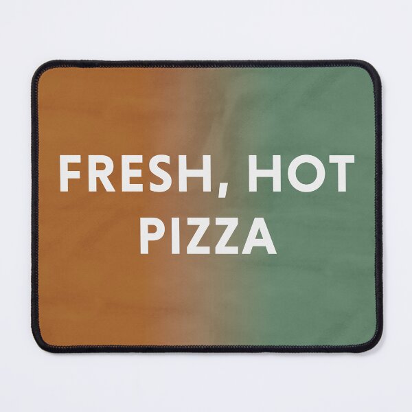 Item preview, Fresh Hot Pizza designed and sold by Designosaur.