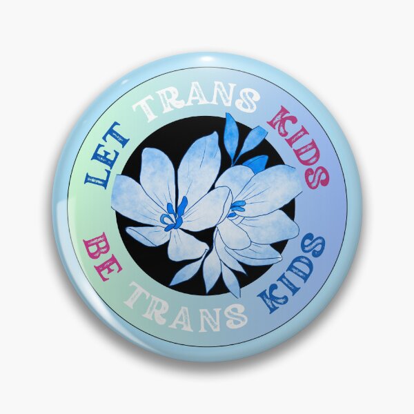 Item preview, Let trans kids be trans kids - blue designed and sold by Gender Minorities Aotearoa.