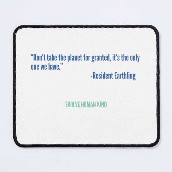Item preview, Don't take the planet for granted... designed and sold by WordyDreams.