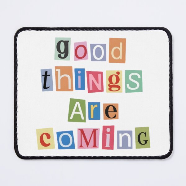 Item preview, Good things are coming designed and sold by Mara's designs.