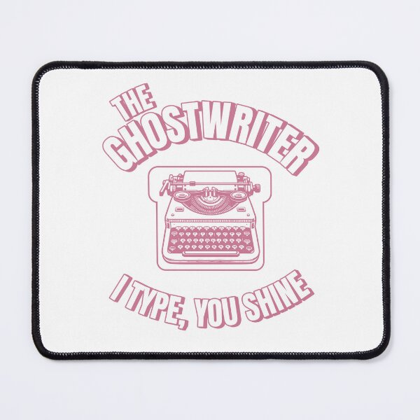 Item preview, Ghostwriter Humor – I Type, You Shine designed and sold by Dago345.