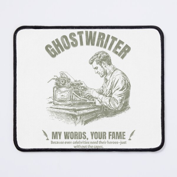 Item preview, Ghostwriter – My Words, Your Fame designed and sold by Dago345.