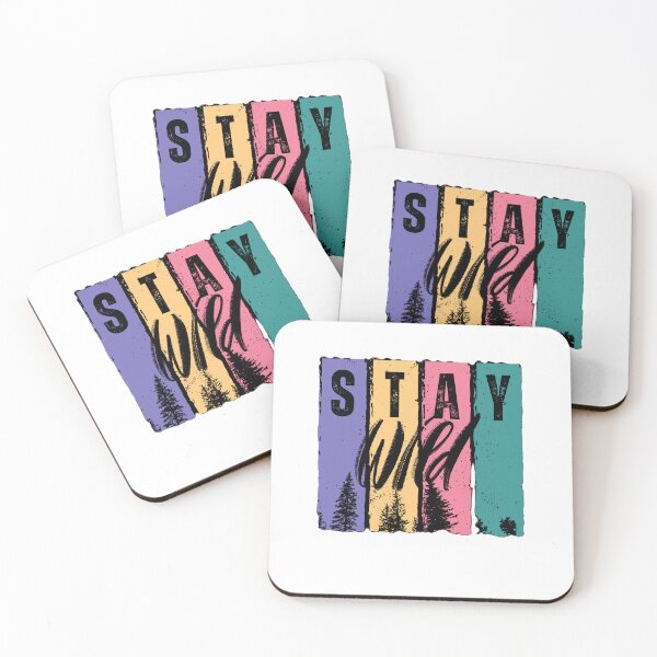 Item preview, Stay Wild designed and sold by JLClassics.