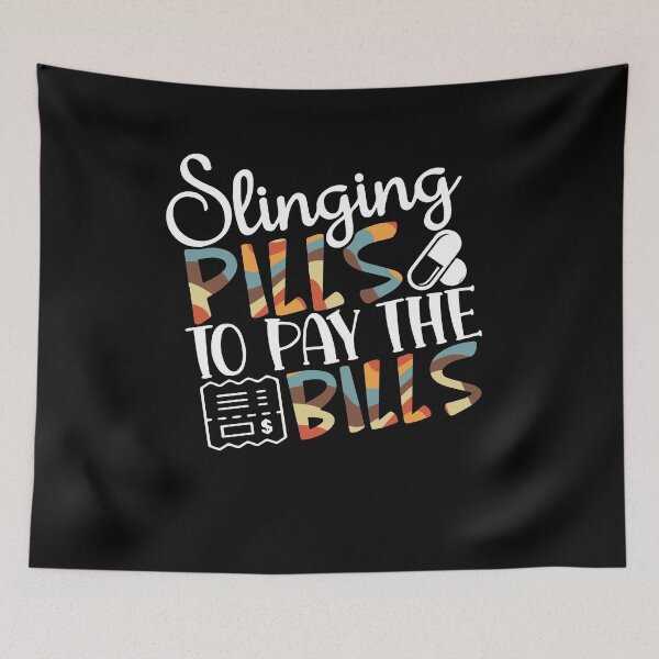 Item preview, Slingin Pills To Pay The Bills Groovy Pharmacy Technician designed and sold by Dressed For  Duty.
