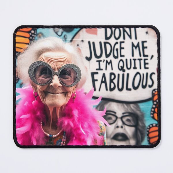 Item preview, Don't judge me I'm quite fabulous ,Unapologetically Fabulous designed and sold by Coollzone.