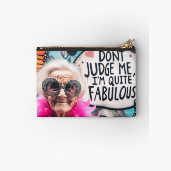 Item preview, Don't judge me I'm quite fabulous ,Unapologetically Fabulous designed and sold by Coollzone.